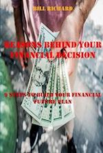 Reasons Behind Your Financial Decision