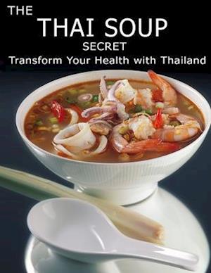 The Thai Soup Secret