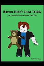 Bacon Hair's Lost Teddy