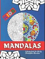 Mandala Coloring book for KIDS: Beautiful Big Mandalas to color, Beginners Mandala Collection, Fun, Easy, For Kids Ages 4-7, 8-12 