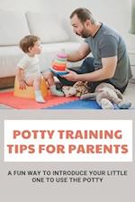 Potty Training Tips For Parents