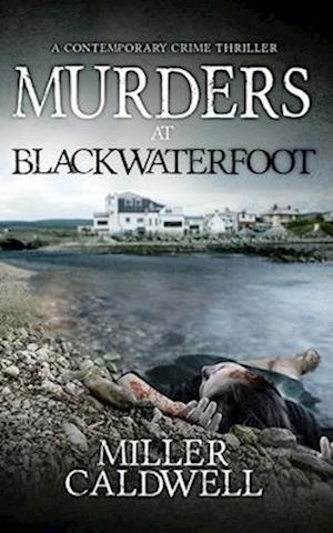 Murders At Blackwaterfoot