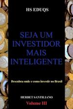 Seja um investidor mais inteligente