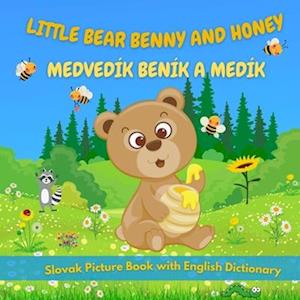 MEDVEDÍK BENÍK A MEDÍK: LITTLE BEAR BENNY AND HONEY