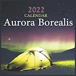 Aurora Borealis Calendar 2022: Northern Lights Calendar, Monthly Calendar (Calendars 2022)12-Month Calendar 2022 