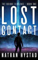 Lost Contact (The Bridge Sequence Book One)