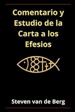 Comentario y Estudio de la Carta a los Efesios