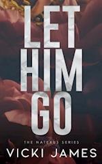 Let Him Go