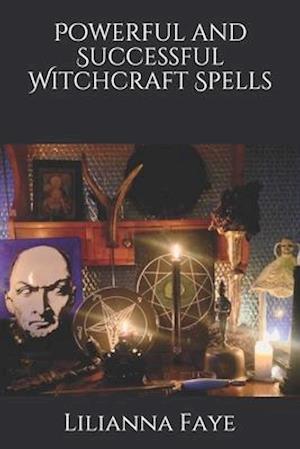 Powerful and Successful Witchcraft Spells