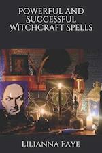 Powerful and Successful Witchcraft Spells 