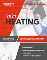 2021 South Carolina Heating Contractor Exam Prep: Study Review & Practice Exams 
