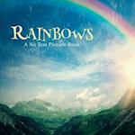 Rainbows, A No Text Picture Book