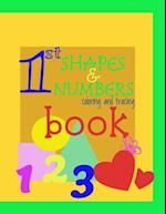 Shapes and Number Book 1st Numbers and Shapes Book