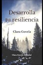 Desarrolla tu resiliencia