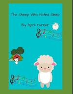 The Sheep Who Hated Sleep