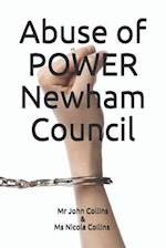 Abuse of POWER Newham Council 