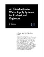 An Introduction to Water Supply Systems for Professional Engineers 