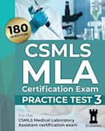 CSMLS MLA Certification Exam: Practice Test 3 