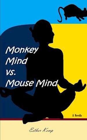 Monkey Mind vs. Mouse Mind