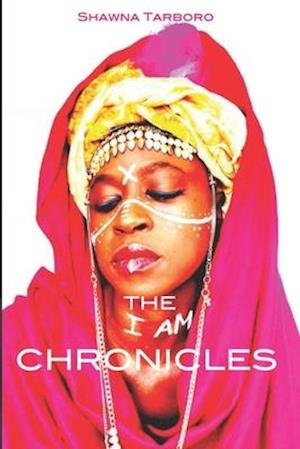 The I AM Chronicles