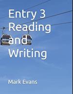 Entry 3 Reading and Writing 