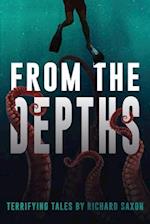 From the Depths: Terrifying Tales 