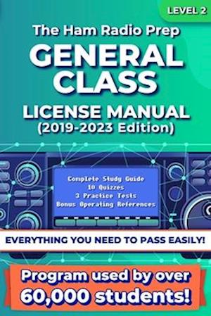 The Ham Radio Prep General Class License Manual