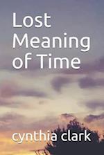 Lost Meaning of Time