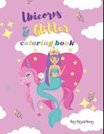 Unicorns & Glitters Coloring Book, Activity Books, Large, Giant, Easy, Simple Picture Coloring Books for Girls, Toddlers, Kids Ages 2-6, Early Learnin