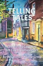 Telling Tales: Coventry, UK City of Culture 2021. 