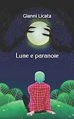 Lune e paranoie