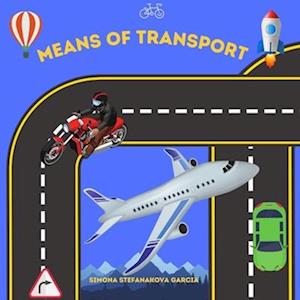 Means of Transport: Educational Book for Children about Means of Transport in Verses with Colouring Pages included