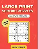 Large Print Sudoku Puzzles Start-Level Game With Answers: Activity Book To Keep You Mind Healthy! 