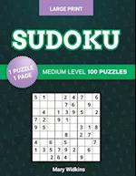 Sudoku Medium Level 100 Puzzles: Large Print Sudoku Book For Adults 