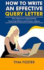 How to Write an Effective Query Letter