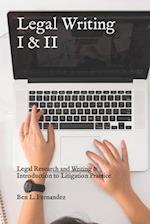 Legal Writing I & II: Legal Research and Writing & Introduction to Litigation Practice 
