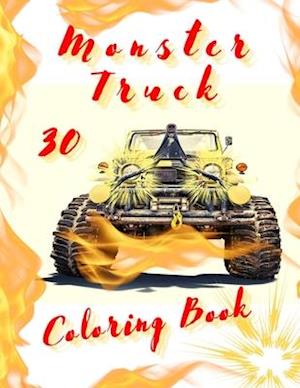 Monster Truck Coloring Book: Amazing Collection of Cool Monsters Trucks, Coloring Book for Boys and Girls Who Really Love To Coloring