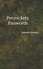 Persnickety Passwords 