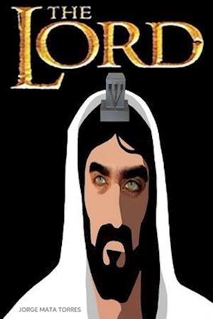 THE LORD: Volume I