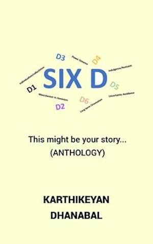 SIX D: Dimensions of the Culture (Anthology)