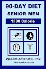 90-Day Diet for Senior Men - 1200 Calorie 