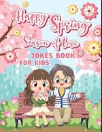Happy Spring Season Of Love Jokes Book For Kids