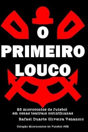 O Primeiro Louco