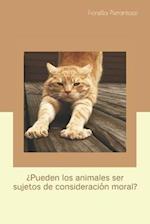 ¿Pueden los animales ser sujetos de consideración moral?