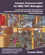 Autodesk Navisworks 2022 for BIM/VDC Managers 