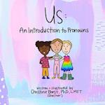 Us: An Introduction to Pronouns 