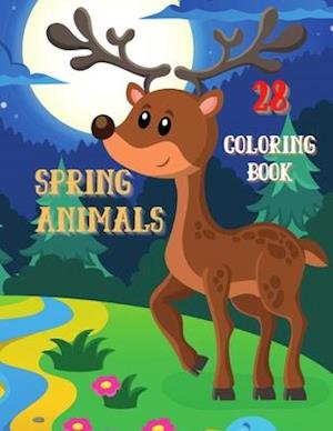 Spring Animals Coloring Book: Coloring Book with Cute Animals, Easy Spring Scenes, and Fun for Relaxation (Springtime Coloring Books for Kids)