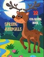 Spring Animals Coloring Book: Coloring Book with Cute Animals, Easy Spring Scenes, and Fun for Relaxation (Springtime Coloring Books for Kids) 