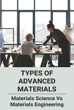 Types Of Advanced Materials