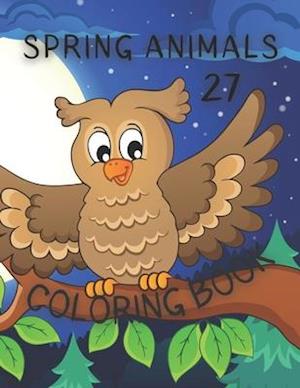 Spring Animals Coloring Book: Coloring Book with Cute Animals, Easy Spring Scenes, and Fun for Relaxation (Springtime Coloring Books for Kids)